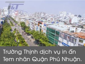 Trường Thịnh cung cấp dịch vụ in ấn tem nhãn Quận Phú Nhuận.